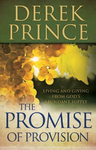 The Promise of Provision: Living and Giving from God's Abundant Supply