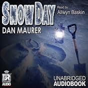 Snow Day: A Novella | [Dan Maurer]