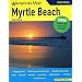 Myrtle Beach: The Best Vacation Ever!