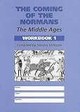 The Middle Ages. Workbook 1, Coming of the Normans
