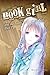 Book Girl and the Scribe Who Faced God, Part 1 (light novel) (Volume 7) (Book Girl, 7)