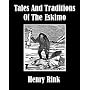 Tales and Traditions of the Eskimo