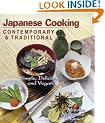 Contemporary and Traditional Japanese Cooking: Simple, Delicious and Vegan