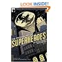 PSYCHOLOGY OF SUPERHEROES: An Unauthorized Exploration (Psychology of Popular Culture)