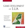 Game Development With LUA (Game Development Series)