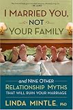 I Married You, Not Your Family!