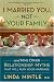 Books : I Married You, Not Your Family!