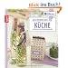 Die kreative Manufaktur - Geschenke aus der K�che: Kulinarisches lecker verpackt