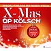 X-Mas Op K�lsch (Spezial-Aufla