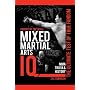 Mixed Martial Arts IQ: The Ultimate Test of True F&hellip by Zac Robinson