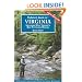 Flyfisher's Guide to Virginia: Including West Virginia's Best Fly Fishing Waters (Flyfishers Guide) (Revised April, 2010)