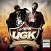 UGK, Underground Kingz, 発売中