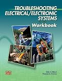 Troubleshooting Electrical/Electronic Systems - Workbook - 0826917933
