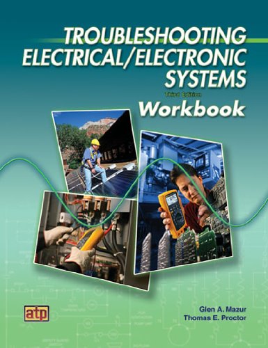 Troubleshooting Electrical/Electronic Systems - Workbook - Amer Technical Pub - AT-1793 - ISBN: 0826917933 - ISBN-13: 9780826917935