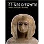 Reines d'Egypte : D'H�teph�r�s � Cl�op�tre