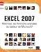 Livres : Excel 2007 : Maîtrisez les fonctions avancées du tableur de Microsoft