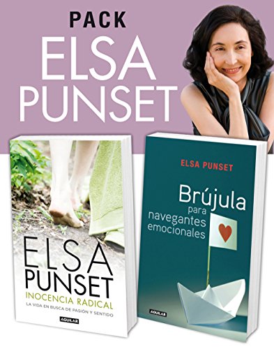 Pack Elsa Punset (2 ebooks): Inocencia radical y Brújula para navegantes emocionales (Spanish Edition)