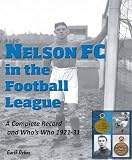 Nelson FC in the football league : a complete record 1921-31