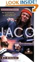 Jaco: The Extraordinary and Tragic Life of Jaco Pastorius