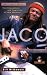 Jaco: The Extraordinary and Tragic Life of Jaco Pastorius (Book)