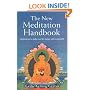 The New Meditation Handbook: Meditations to Make Our Life Happy and Meaningful