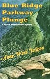 Blue Ridge Parkway Plunge (Rachel Myers Murder Mysteries)