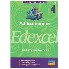 Philip Allan Updates: A2 Economics Edexcel: Industrial Economics: Unit 4 (Student Unit Guide)