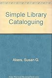 Akers' simple library cataloging