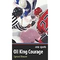 Oil King Courage