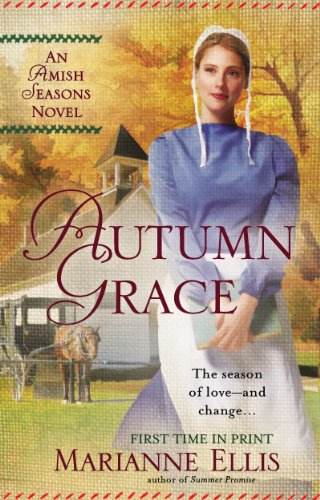 Autumn Grace (Amish Seasons Book 2)