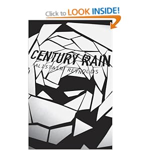 Century Rain (Gollancz Sf S.) Alastair Reynolds