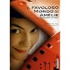 Il Favoloso Mondo Di Amelie