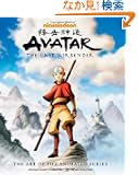 Avatar: The Last Airbender : The Art of the Animated Series