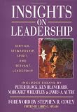 Insights on Leadership: Service, Stewardship, Spirit, and Servant-Leadership