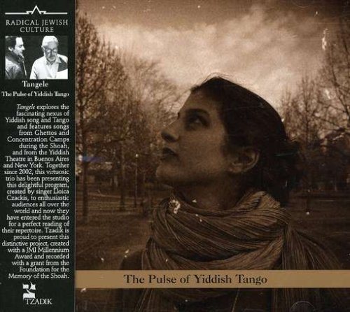 CD-Charts  Music : Tangele: The Pulse of Yiddish Tango