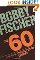 My 60 Memorable Games