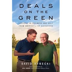 Deals on the Green: Lessons on Business and Golf from America's Top Executives