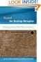 Beyond the Desktop Metaphor: Designing Integrated Digital Work Environments