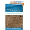 Beyond the Desktop Metaphor: Designing Integrated Digital Work Environments