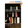 The Seamstress: A Novel