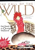 Girls Weekend: The Call of the Wild