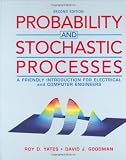 Probability and Stochastic Processes: A Friendly Introduction for Electrical and Computer Engineers