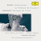 Ravel : Sh�h�razade - Le Tombeau de Couperin - Pavane / Debussy : Danses - Ballades de Villon