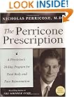 The Perricone Prescription: A Physician's 28-Day Program for Total Body and Face Rejuvenation