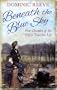 Beneath the Blue Sky: 40 Years of the Gypsy Traveller Life