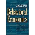 Advances in Behavioral Economics (The Roundtable Series in Behavioral Economics)