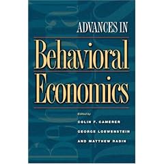 Advances in Behavioral Economics (Roundtable Series in Behavioral Economics)