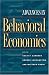Advances in Behavioral Economics (The Roundtable Series in Behavioral Economics)