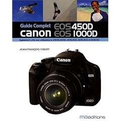 Guide Complet Canon Eos 450d Eos 1000d (Photo)