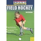 Click here to buy Learning Field Hockey by  Katrin Barth and Lutz Nordmann.